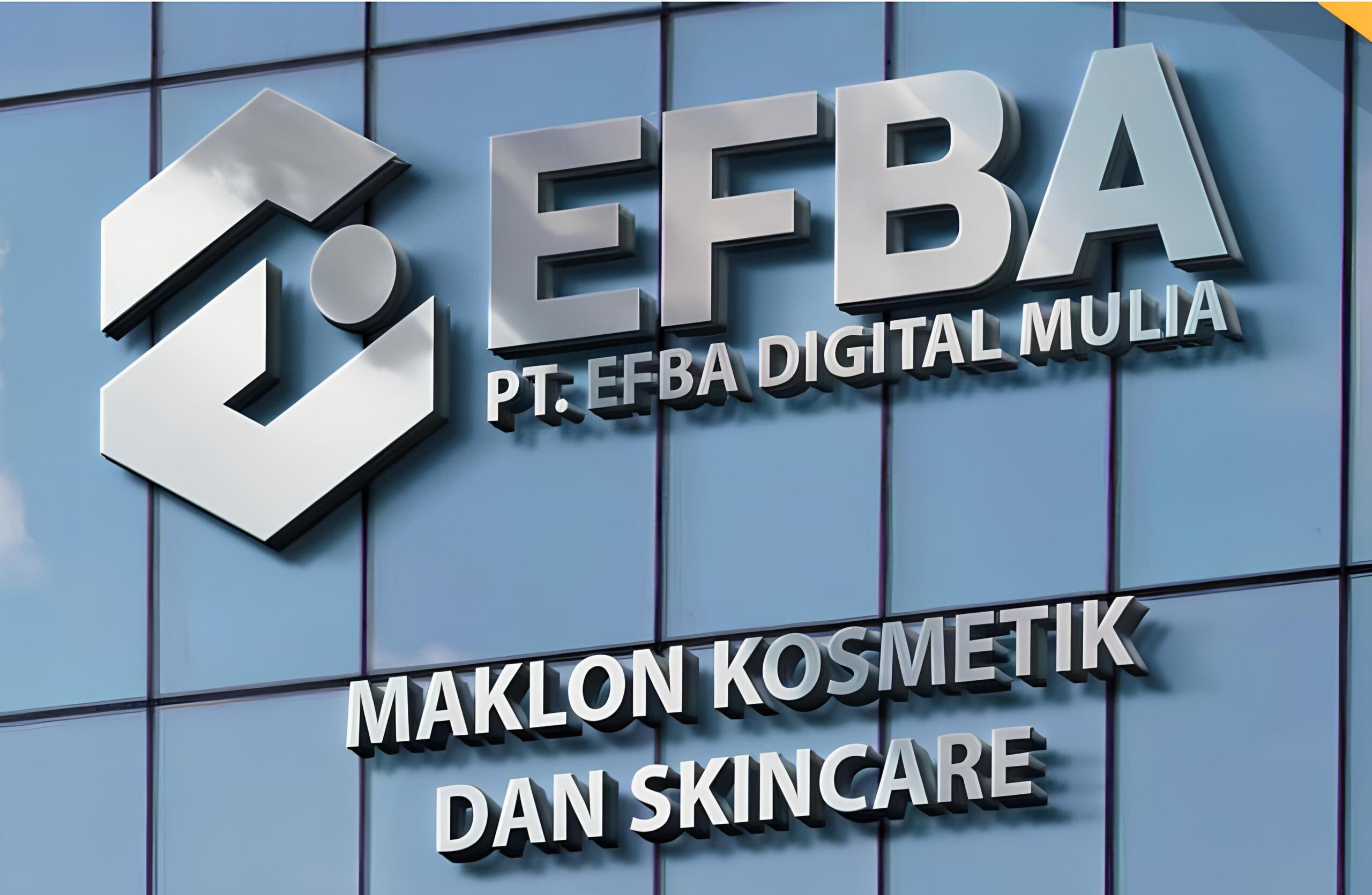 Perusahaan Maklon Terpercaya Pt Efba Digital Mulia