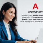 Cara Memilih Perusahaan Maklon Kosmetik Terbaik